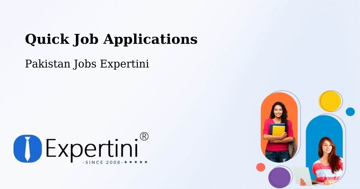 Quick Job Applications - Pakistan Jobs Expertini